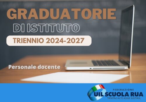 Al momento stai visualizzando Graduatorie di istituto docenti 2024-2027: meet informativi e consulenza UIL Scuola Trento