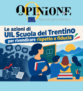 Scopri di più sull'articolo UIL Scuola del Trentino “Insegnanti al limite, più riconoscimento sociale e salari adeguati”